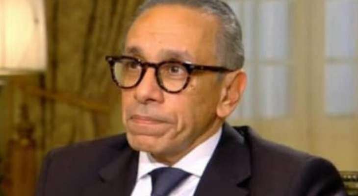 سفير مصر: المطلوب التركيز على هدف الحوار وليس من يرأسه!